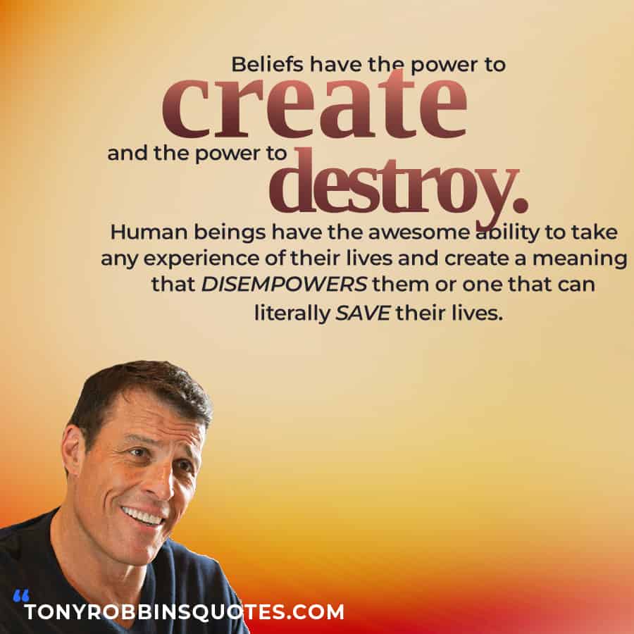 beliefs have the power to create and the power to destroy